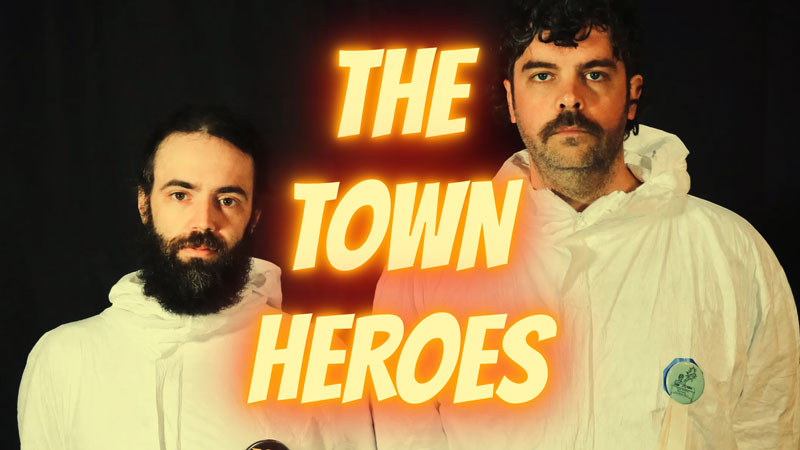 The Town Heroes